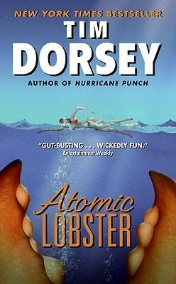 Atomic Lobster - Tim Dorsey