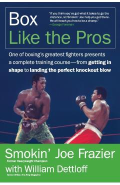 Box Like the Pros - Joe Frazier