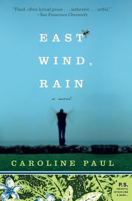 East Wind, Rain - Caroline Paul
