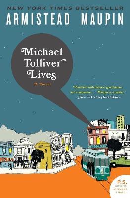 Michael Tolliver Lives - Armistead Maupin