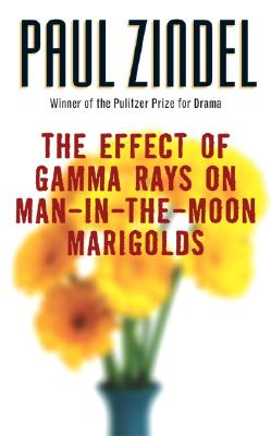 The Effect of Gamma Rays on Man-In-The-Moon Marigolds - Paul Zindel