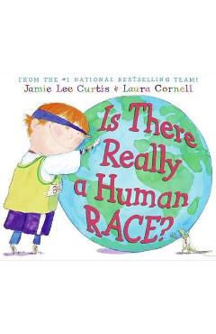Coperta cărții 'Is There Really a Human Race? - Jamie Lee Curtis'