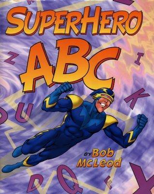 Superhero ABC - Bob Mcleod