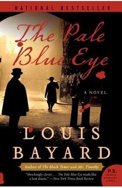 Coperta cărții 'The Pale Blue Eye - Louis Bayard'