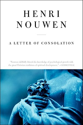 Letter of Consolation, a - Reissue - Henri J. M. Nouwen