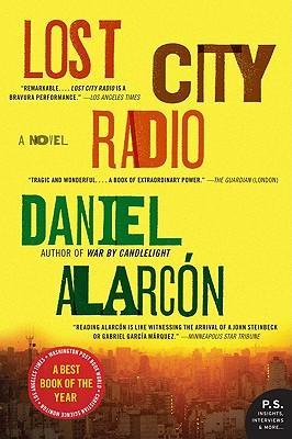 Lost City Radio - Daniel Alarcon