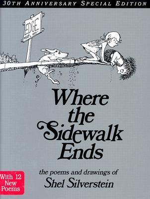 Where the Sidewalk Ends - Shel Silverstein
