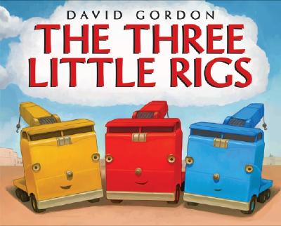 The Three Little Rigs - David Gordon