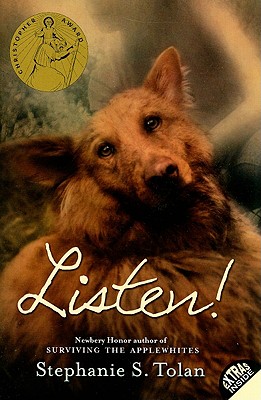 Listen! - Stephanie S. Tolan
