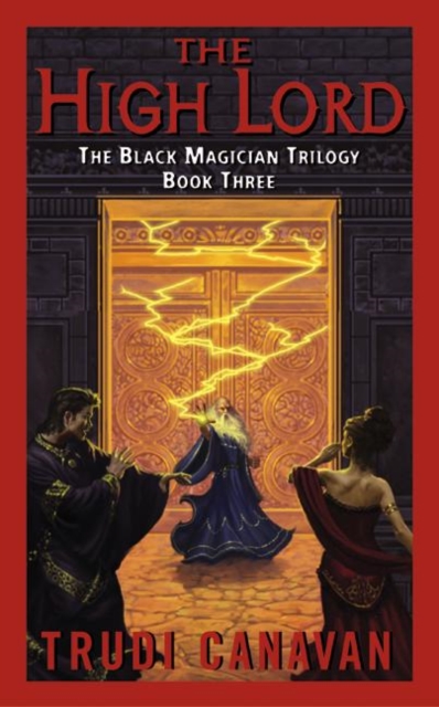 The High Lord: The Black Magician Trilogy Book 3 - Trudi Canavan
