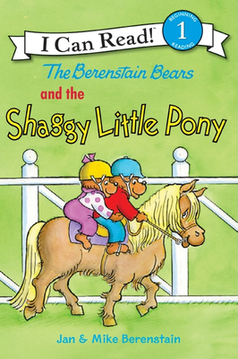 The Berenstain Bears and the Shaggy Little Pony - Jan Berenstain