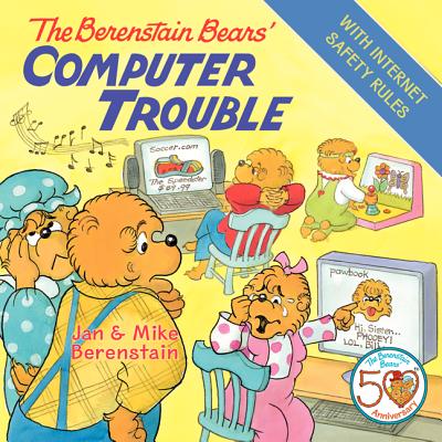 The Berenstain Bears' Computer Trouble - Jan Berenstain