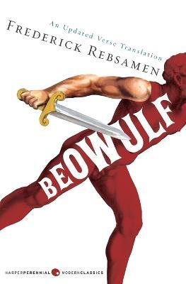 Beowulf: An Updated Verse Translation - Frederick Rebsamen