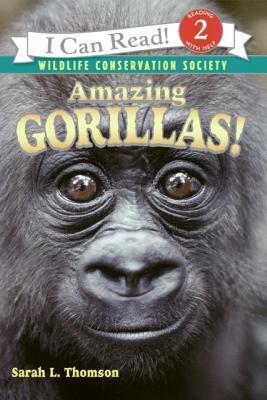 Amazing Gorillas! - Sarah L. Thomson