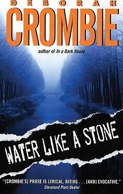 Water Like a Stone - Deborah Crombie