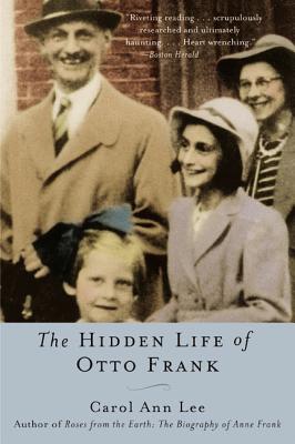 The Hidden Life of Otto Frank - Carol Ann Lee