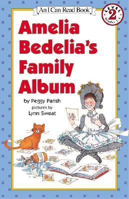 Amelia Bedelia's Family Album - Peggy Parish