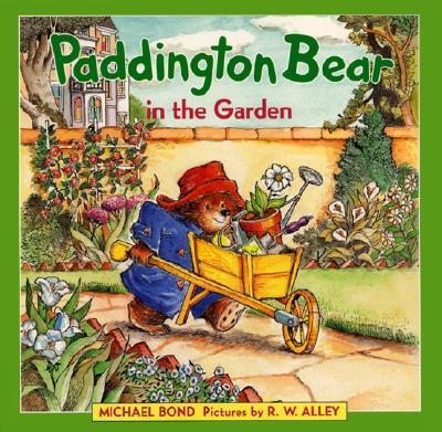 Paddington Bear in the Garden - Michael Bond