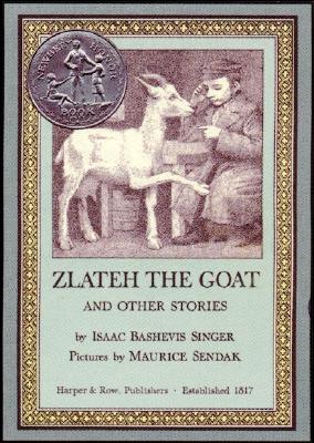 Zlateh the Goat and Other Stories - Isaac Bashevis Singer