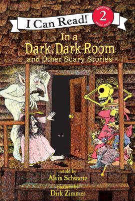 In a Dark, Dark Room and Other Scary Stories - Alvin Schwartz