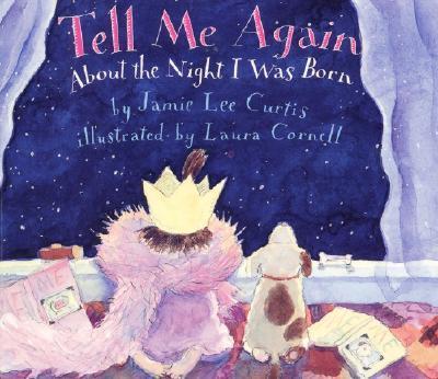 Tell Me Again about the Night I Was Born - Jamie Lee Curtis
