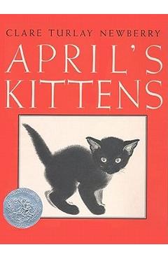 Coperta cărții 'April's Kittens - Clare Turlay Newberry'