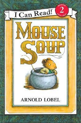 Mouse Soup - Arnold Lobel
