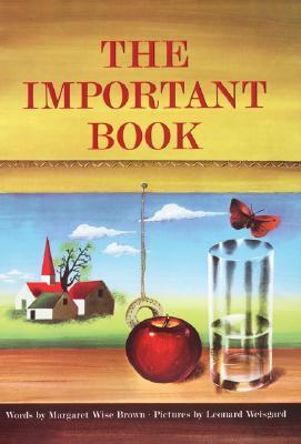 The Important Book - Margaret Wise Brown