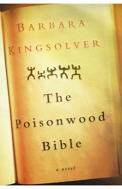 The Poisonwood Bible - Barbara Kingsolver