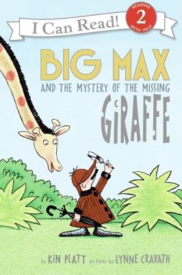 Big Max and the Mystery of the Missing Giraffe - Kin Platt