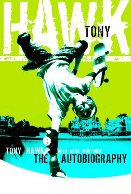 Tony Hawk: Professional Skateboarder - Tony Hawk