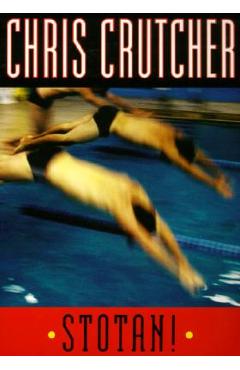 Poza produsului Stotan! - Chris Crutcher