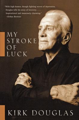 My Stroke of Luck - Kirk Douglas