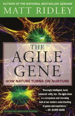 The Agile Gene: How Nature Turns on Nurture - Matt Ridley