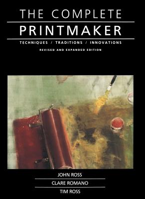 Complete Printmaker - John Ross