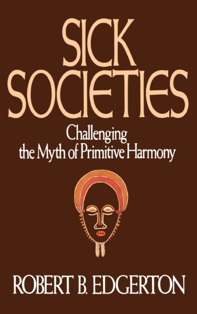 Sick Societies - Robert B. Edgerton