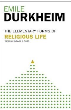 Poza produsului Elementary Forms of Religious Life - Emile Durkheim