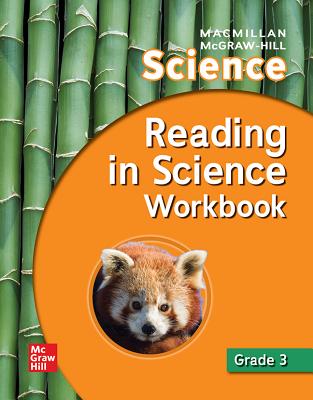 Macmillan/McGraw-Hill Science, Grade 3, Reading in Science Workbook - Mcgraw Hill