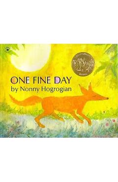 Coperta cărții 'One Fine Day - Nonny Hogrogian'