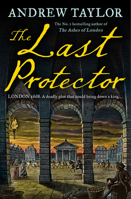 The Last Protector (James Marwood & Cat Lovett, Book 4) - Andrew Taylor