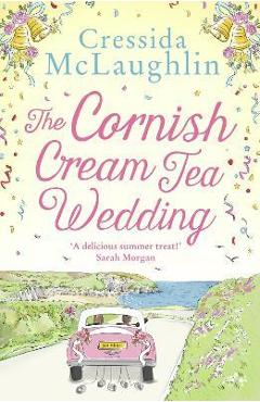 Poza produsului The Cornish Cream Tea Wedding (the Cornish Cream Tea Series, Book 4) - Cressida Mclaughlin