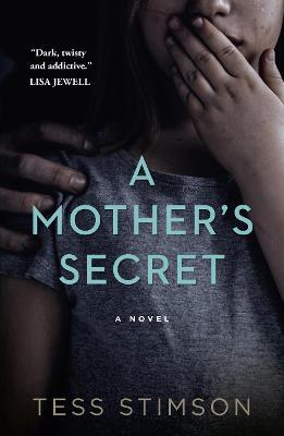 A Mother's Secret - Tess Stimson