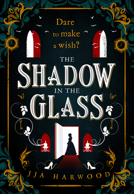 The Shadow in the Glass - Jja Harwood