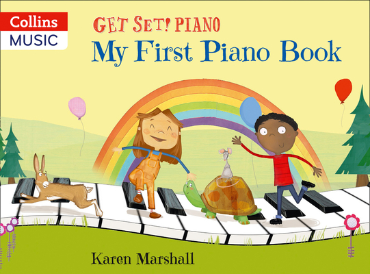 Get Set! Piano - Ready to Get Set! Piano: Tutor Book - Karen Marshall