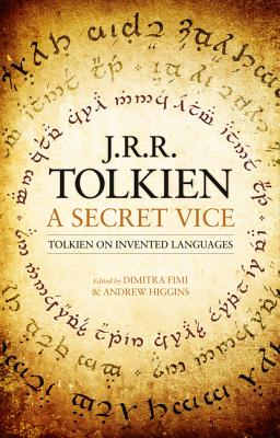 A Secret Vice - J. R. R. Tolkien