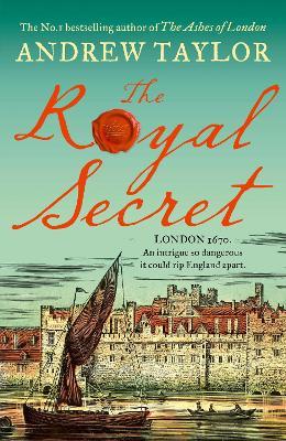 The Royal Secret (James Marwood & Cat Lovett, Book 5) - Andrew Taylor