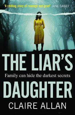 The Liar's Daughter - Claire Allan