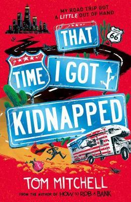 That Time I Got Kidnapped - Tom Mitchell