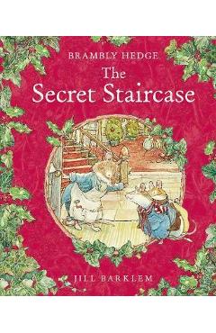 Poza produsului The Secret Staircase - Jill Barklem