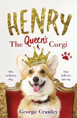 Henry the Queen's Corgi - Georgie Crawley